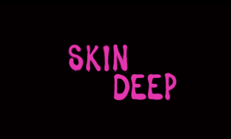 skin_deep